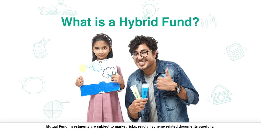 What is a Hybrid Fund?