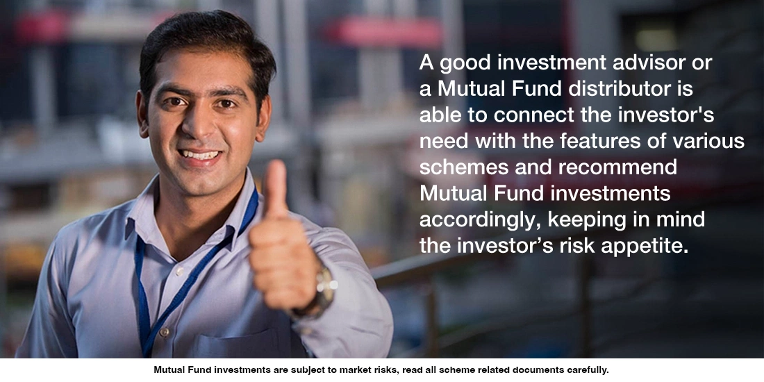 What is the role of an investment advisor or a Mutual Fund distributor in selecting a scheme