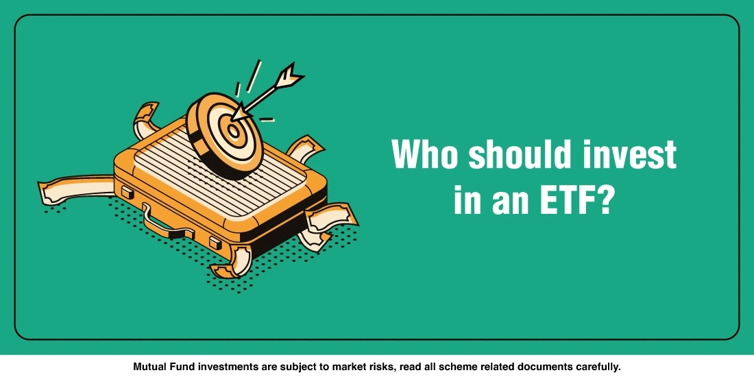 Who should invest in an ETF