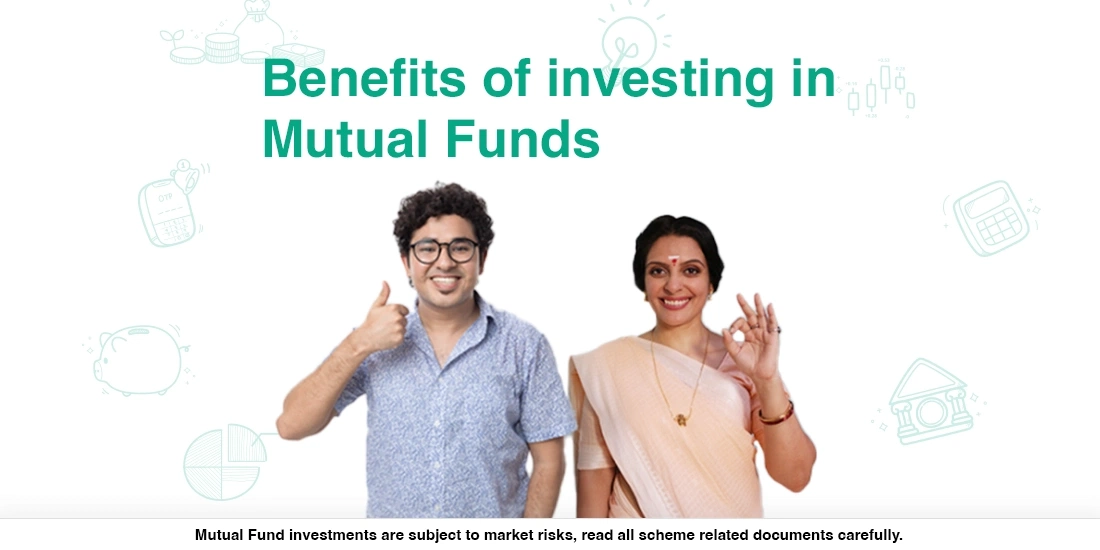 What are the benefits of investing in Mutual Funds