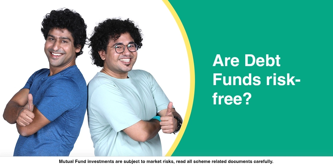 Are Debt Funds risk-free?