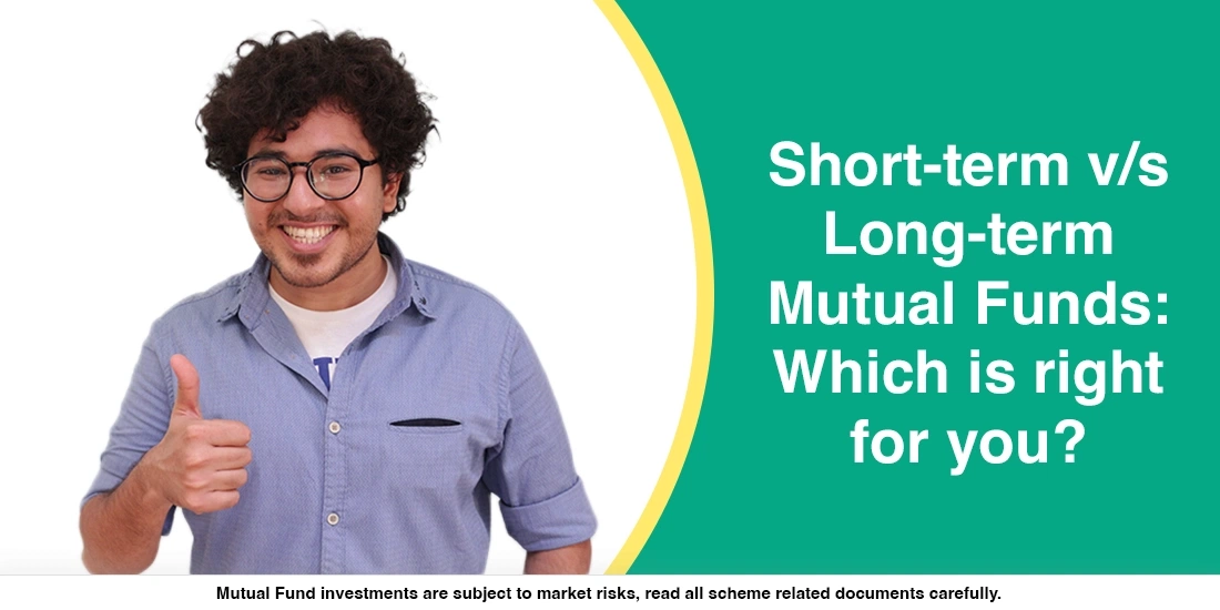 Long Term and Short Term Investment Plans for Your choice