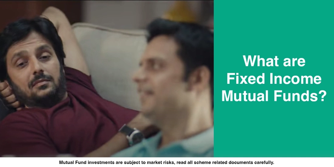 What are Fixed Income Mutual Funds?