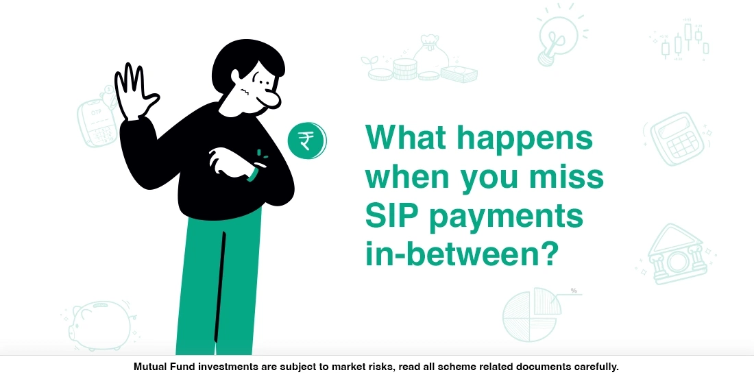 What happens when you miss SIP payments in-between